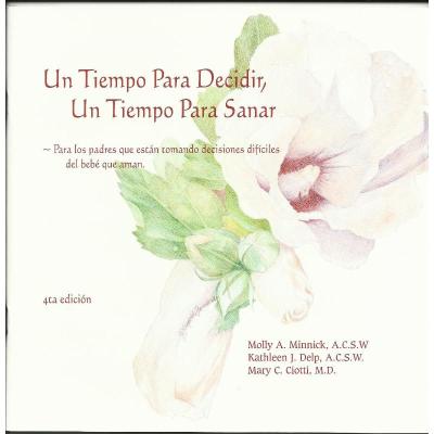 A Time to Decide, A Time to Heal (spanish)